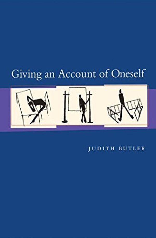 Cover Art for B01JNWBVZI, Giving an Account of Oneself by Judith P. Butler(2005-10-01) by Judith P. Butler