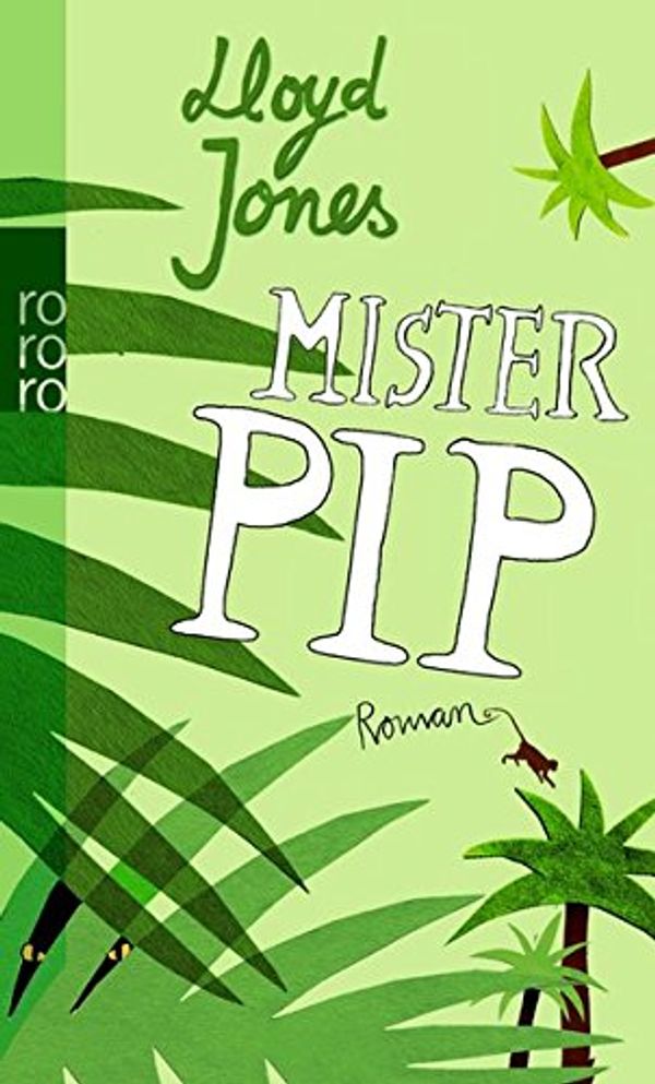 Cover Art for 9783499252969, Mister Pip by Lloyd Jones