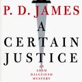 Cover Art for 9780679774525, A Certain Justice by P. D. James
