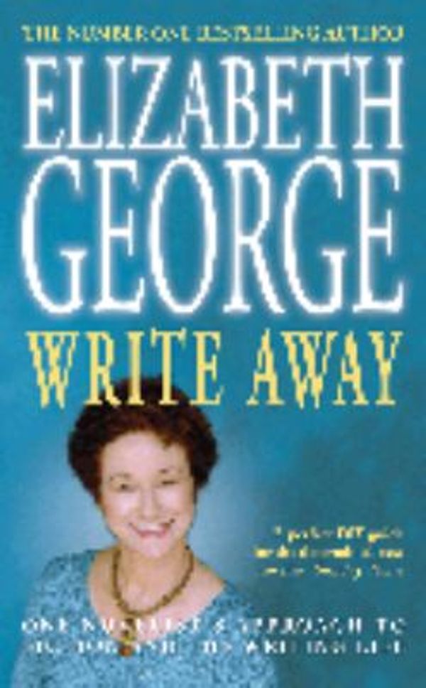 Cover Art for 9780340833155, Write Away by Elizabeth George