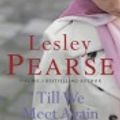 Cover Art for 9780141013091, Till We Meet Again by Lesley Pearse