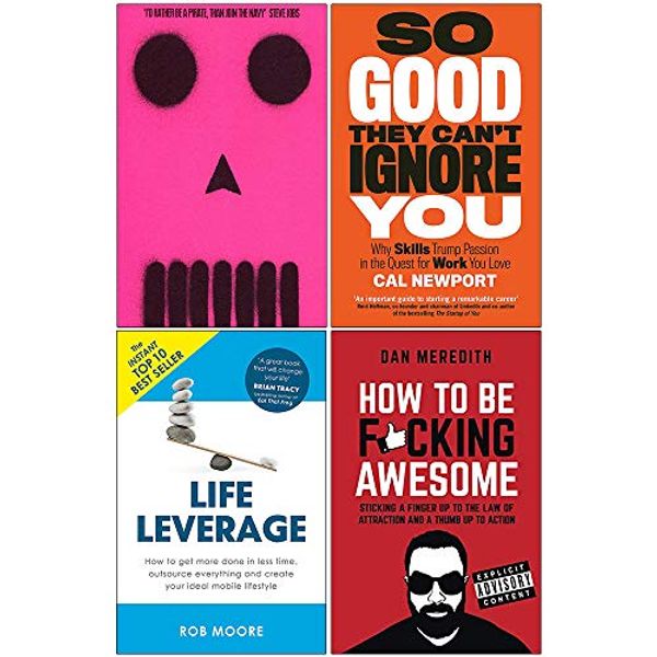 Cover Art for 9789123783892, Be More Pirate, So Good They Cant Ignore You, Life Leverage, How To Be Fcking Awesome 4 Books Collection Set by Sam Conniff Allende, Cal Newport, Rob Moore, Dan Meredith
