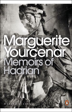 Cover Art for 9780141184968, Memoirs of Hadrian by Marguerite Yourcenar