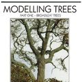 Cover Art for 9781905184880, Modelling Trees: Part one by Gordon Gravett
