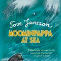 Cover Art for 9780141334394, Moominpappa at Sea by Tove Jansson