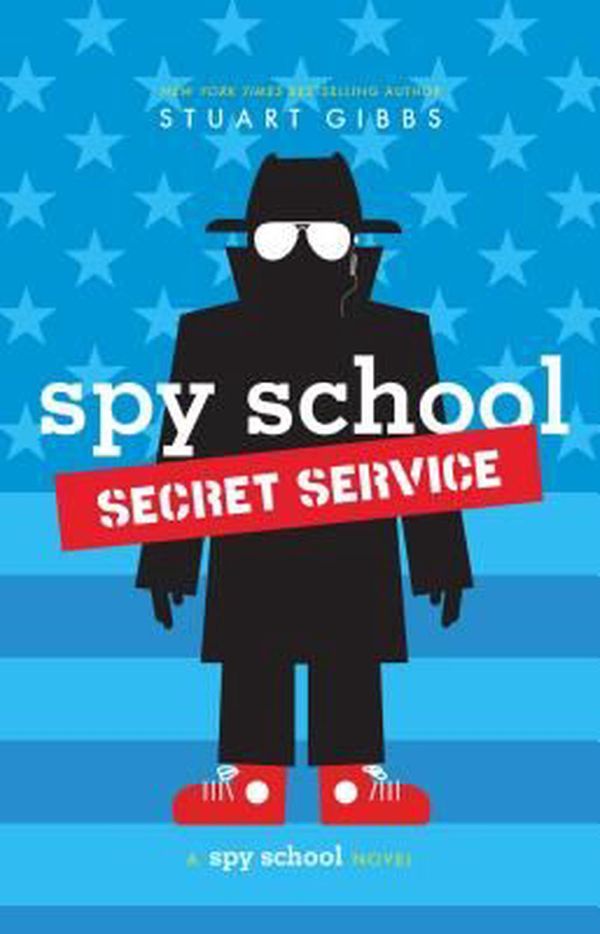 Cover Art for 9781481477826, Spy School Secret Service by Stuart Gibbs