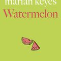 Cover Art for 9781405935135, Watermelon by Marian Keyes