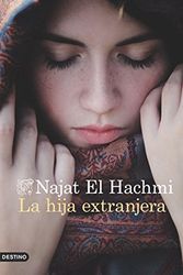 Cover Art for 9788423349968, La hija extranjera by El Hachmi, Najat