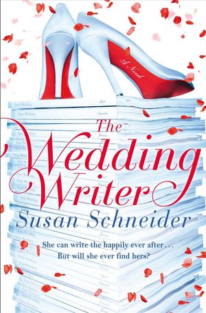 Cover Art for 9781743297322, The Wedding Writer by Susan Schneider