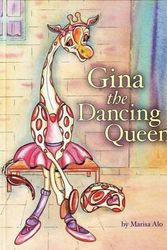 Cover Art for 9781921136559, Gina The Dancing Queen by Marisa Alo