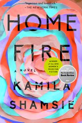 Cover Art for 9780735217690, Home Fire by Kamila Shamsie
