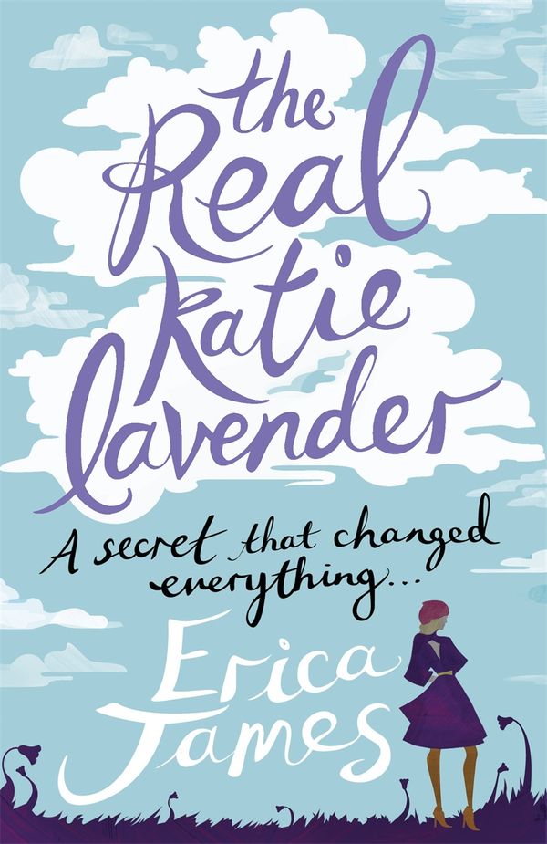 Cover Art for 9781409130833, The Real Katie Lavender by Erica James