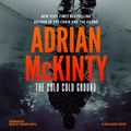 Cover Art for 9781481588300, The Cold Cold Ground by Adrian McKinty