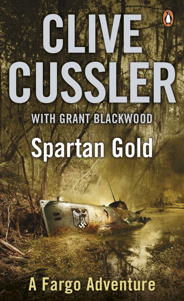 Cover Art for 9780141042916, Spartan Gold by Grant Blackwood, Clive Cussler