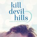 Cover Art for B00MD89D5K, Kill Devil Hills by Sarah Darlington