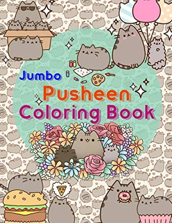 Cover Art for 9781078387859, Pusheen Coloring Book: Pusheen Jumbo Coloring Book With High Quality Images (Unofficial) by Friday Books