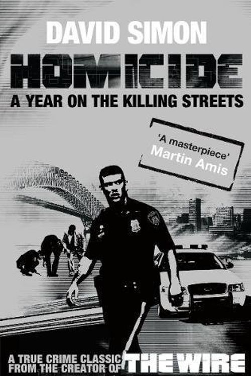 Cover Art for 9781847673114, Homicide by David Simon