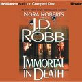 Cover Art for 9781593558239, Immortal in Death 3 by J. D. Robb, Nora Roberts