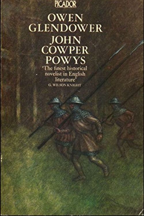 Cover Art for 9780330253710, OWEN GLENDOWER (PICADOR BOOKS) by John Cowper Powys
