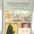 Cover Art for 9780879511203, English Prints For The Collector by Stephen Calloway