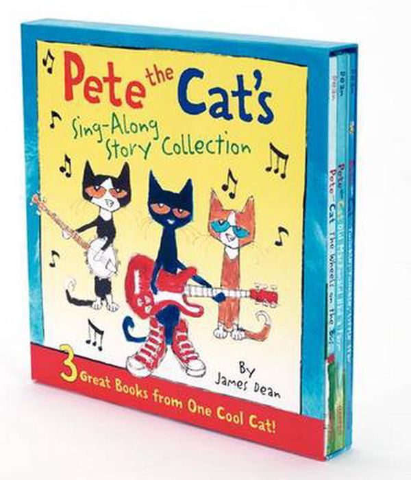 Cover Art for 9780062304209, Pete the Cat's Sing-Along Story Collection by James Dean