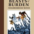Cover Art for 9781506714103, Beasts of Burden 2 - Neighborhood Watch by Evan Dorkin, Sarah Dyer, Mike Mignola