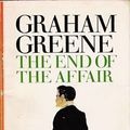 Cover Art for 9780140046960, The end of the affair by Graham Greene