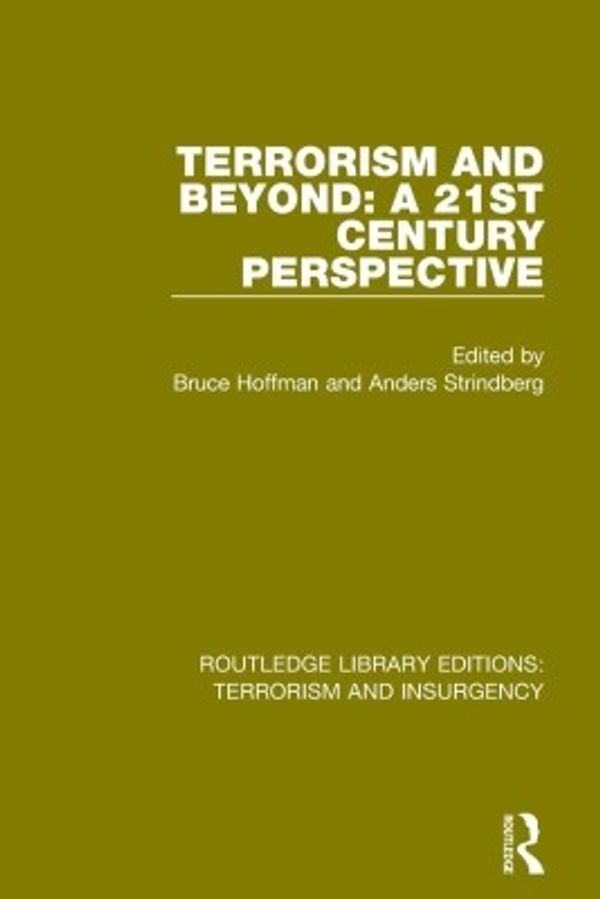 Cover Art for 9781317448990, Terrorism and Beyond (RLE: Terrorism & Insurgency) by Anders Strindberg, Bruce Hoffman