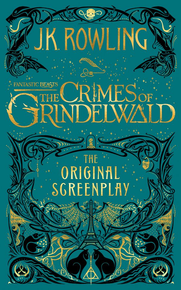 Cover Art for 9781408711705, Fantastic Beasts: The Crimes of Grindelwald The Original Screen by J.K. Rowling