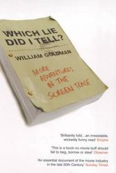 Cover Art for 9780747553175, Which Lie Did I Tell? by William Goldman