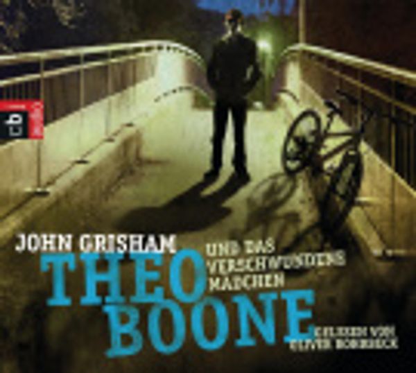 Cover Art for 9783837124453, Theo Boone und das verschwundene Mädchen: Band 2 by John Grisham