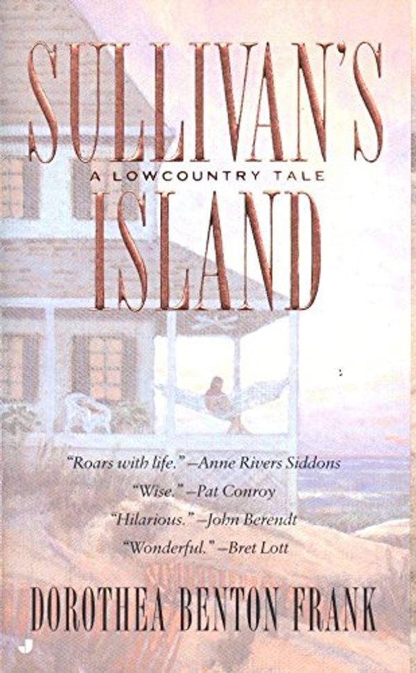 Cover Art for 9780515127225, Sullivan’s Island by Dorothea Benton Frank