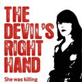 Cover Art for 9780748130696, The Devil's Right Hand: The Dante Valentine Novels: Book Three by Lilith Saintcrow