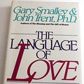 Cover Art for 9780849905575, The Language of Love by Gary Smalley