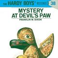 Cover Art for 9781101657287, Hardy Boys 38: Mystery at Devil’s Paw by Franklin W. Dixon