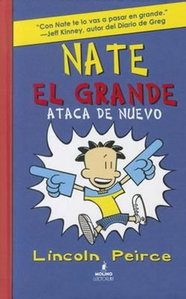 Cover Art for 9781933032795, Nate El Grande Ataca de Nuevo by Lincoln Peirce