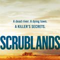 Cover Art for 9781472255129, Scrublands by Chris Hammer