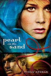 Cover Art for 9780802458810, Pearl in the Sand by Tessa Afshar