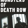 Cover Art for 9780753507223, Monsters Of Death Row by Christopher Berry-Dee and Tony Brown