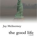 Cover Art for 9780786285440, The Good Life by Jay McInerney