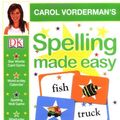 Cover Art for 9781405332743, Carol Vorderman's Spelling Made Easy by Carol Vorderman