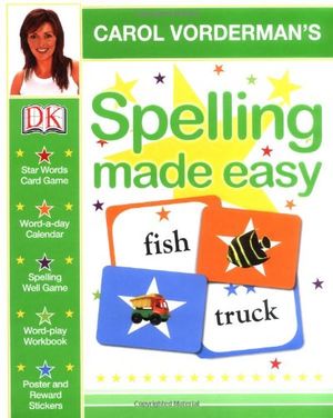 Cover Art for 9781405332743, Carol Vorderman's Spelling Made Easy by Carol Vorderman