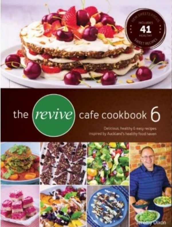 Cover Art for 9780473361617, The Revive Cafe Cookbook 6 by Jeremy Dixon