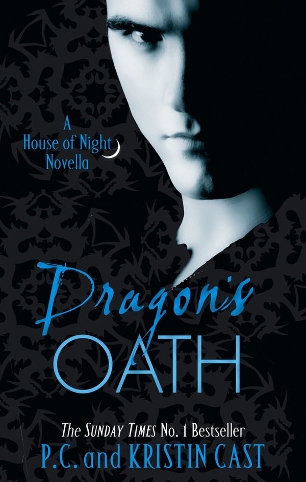 Cover Art for 9780748130733, Dragon's Oath: Number 1 in series by P. C. Cast