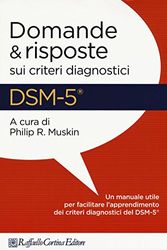 Cover Art for 9788860306678, DSM-5. Domande e risposte sui criteri diagnostici by P. R. Muskin