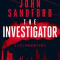 Cover Art for B0BC3JT4QK, The Investigator by John Sandford