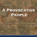 Cover Art for 9780985151607, A Provocative People: A Secular History of the Jews by Sherwin T. Wine, Adam Chalom