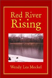 Cover Art for 9781401052416, Red River Rising by Wendy Lea Meckel