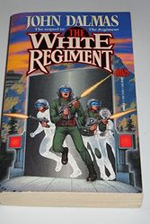 Cover Art for 9780671698805, The White Regiment by John Dalmas