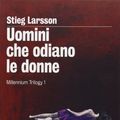 Cover Art for 9788831707046, UOMINI CHE ODIANO LE DONNE by Stieg Larsson